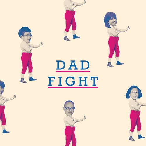Dad Fight