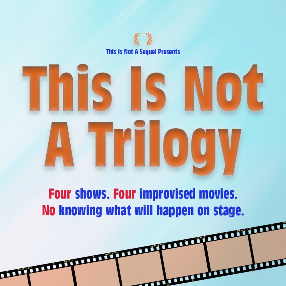 This Is Not A Trilogy