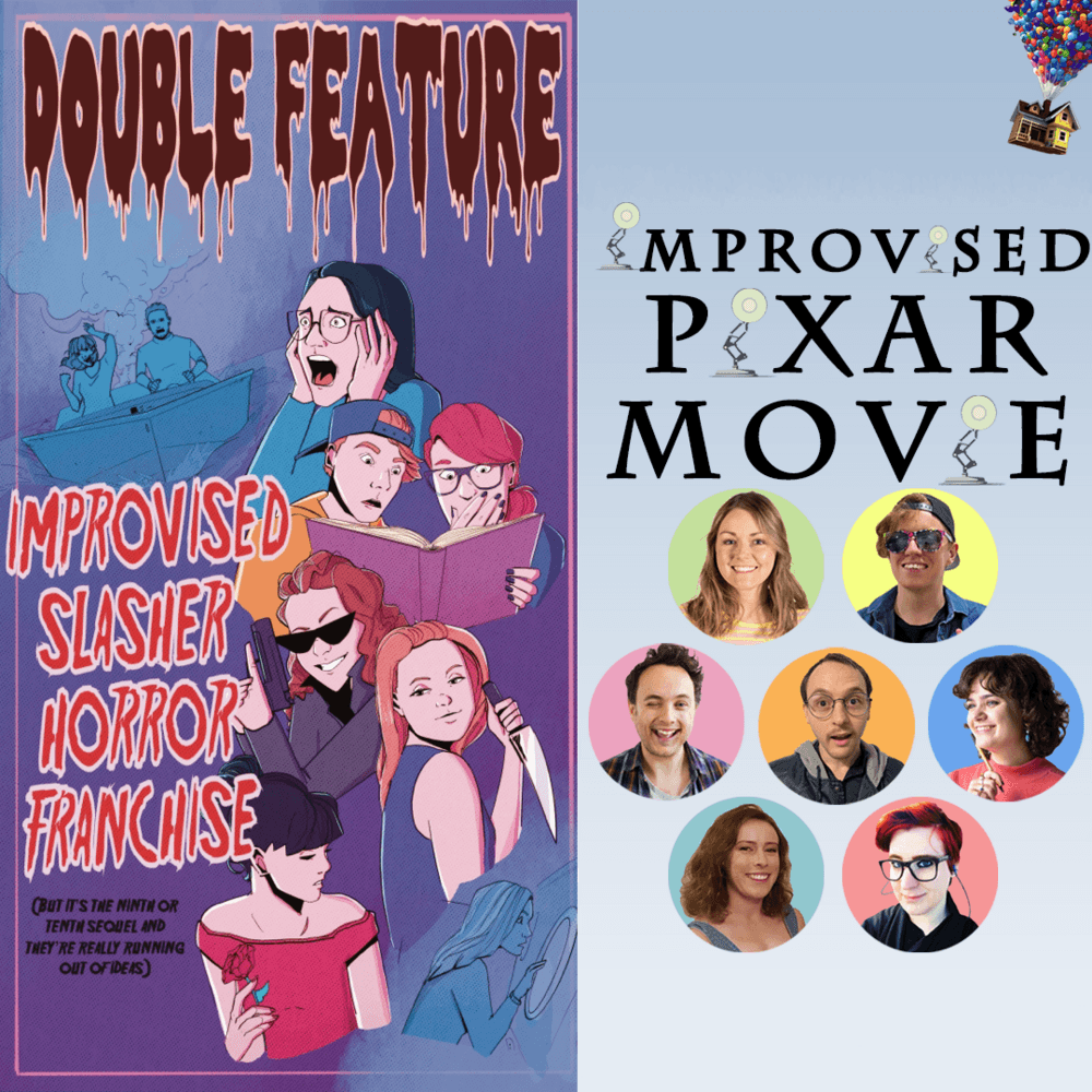The Improvised Movie: Double Feature